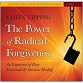 The Power of Radical Forgiveness:: Colin Tipping