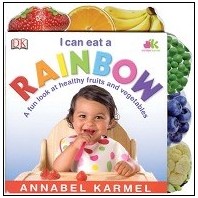 I Can Eat a Rainbow  by Annabel Karmel