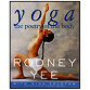 Yoga: The Poetry of the Body by Rodney Yee and Nina Zolotow