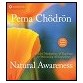Natural Awareness by Pema Chodron