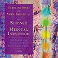 The Science of Medical Intuition :: Caroline Myss