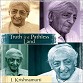 Truth is a Pathless Land :: Krishnamurti