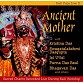 Ancient Mother/Kali Puja Live II