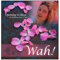 Opening to Bliss by Wah